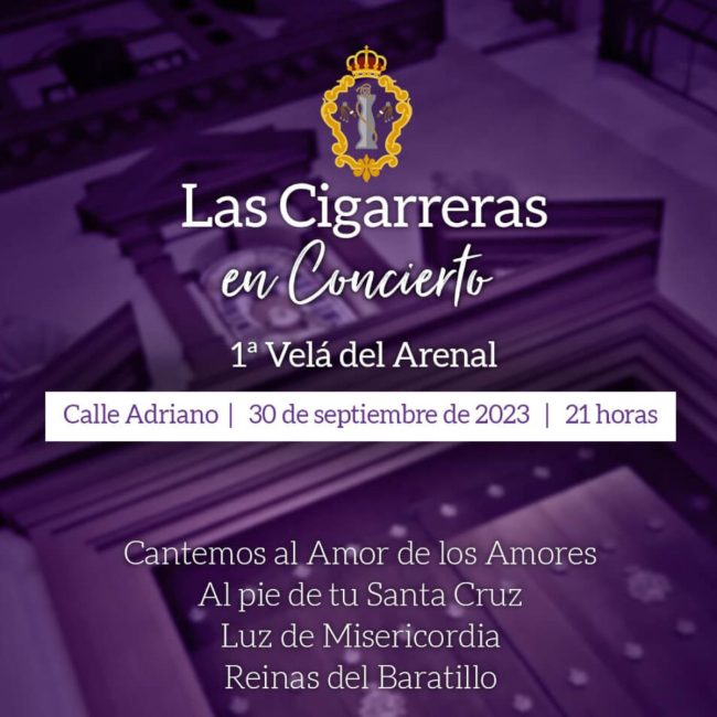 Concierto 1ª Velá del Arenal - Las Cigarreras