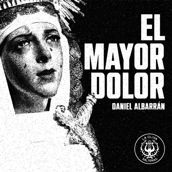 El Mayor Dolor - La Oliva de Salteras