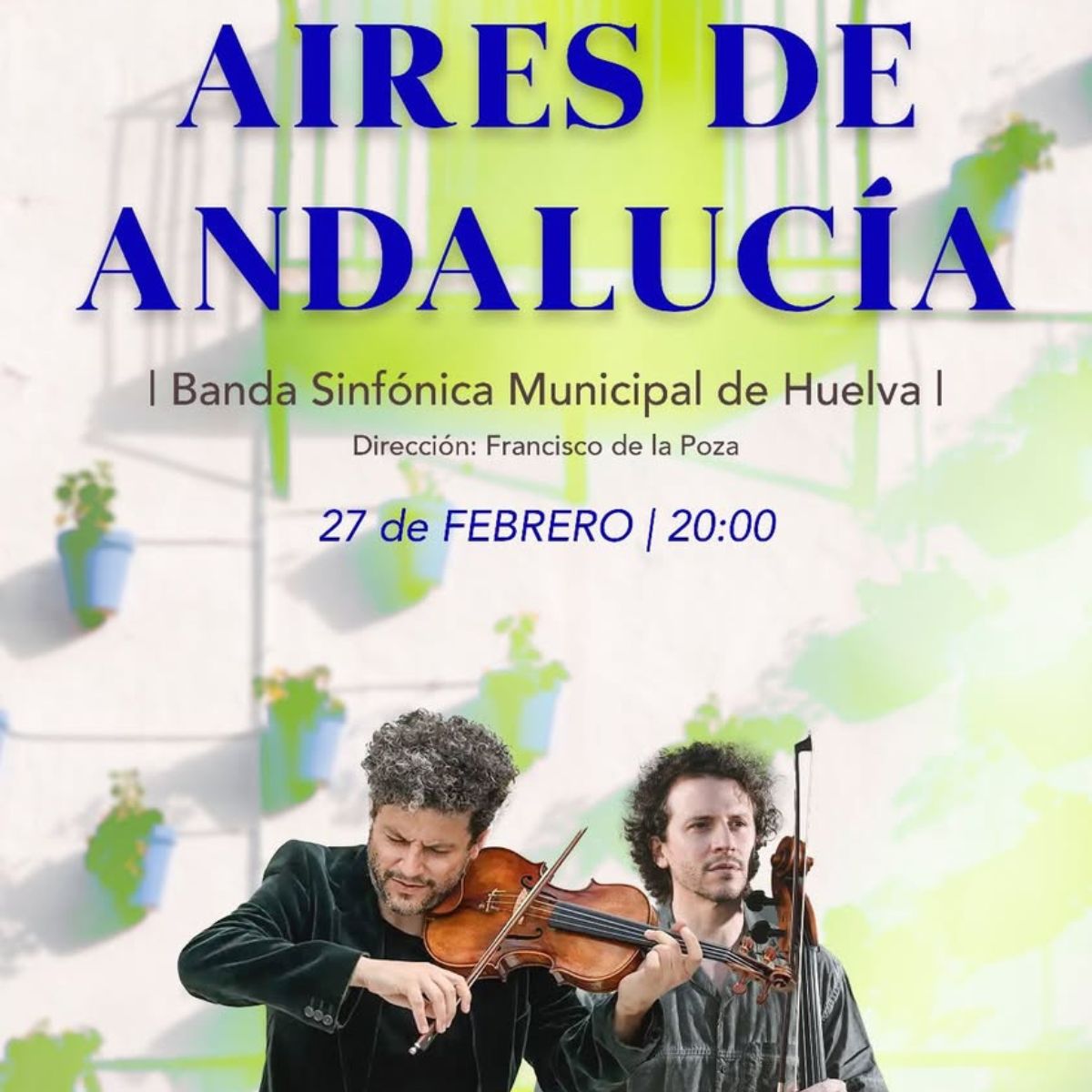 Concierto Aires de Andalucía - Banda Sinfónica Municipal de Huelva